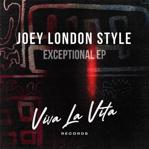 Joey London Style - Exceptional EP [VLVR010]